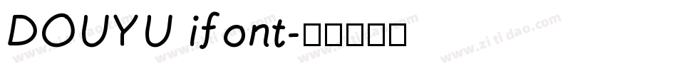 DOUYU ifont字体转换